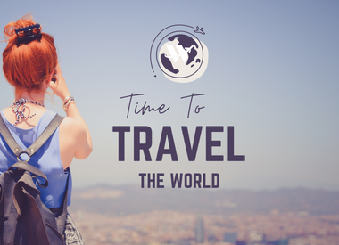 It's Time To Travel The World in 2023